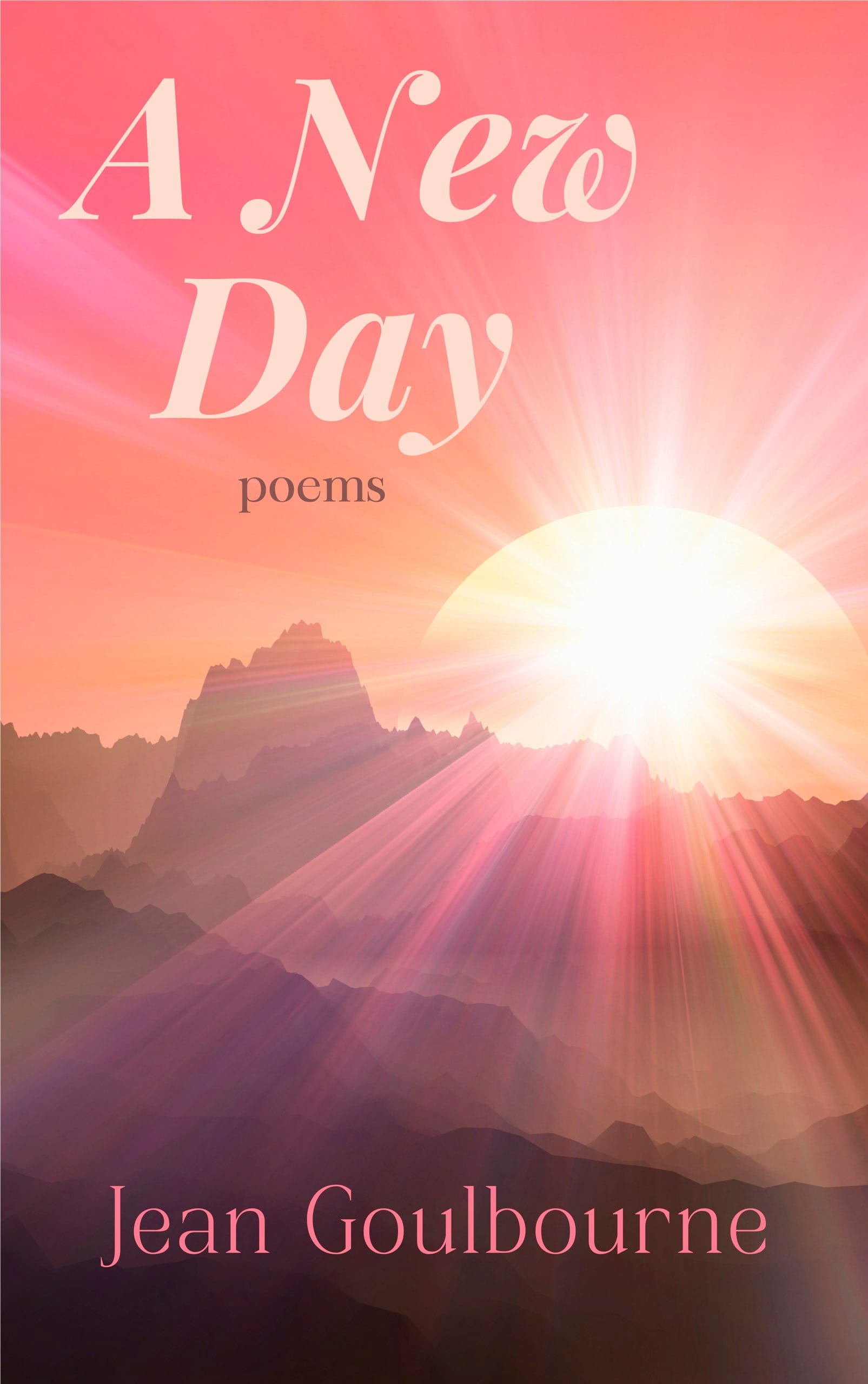 The cover for A New Day by Jean Goulbourne, featuring a sunrise over mountains in shades of pink and orange.