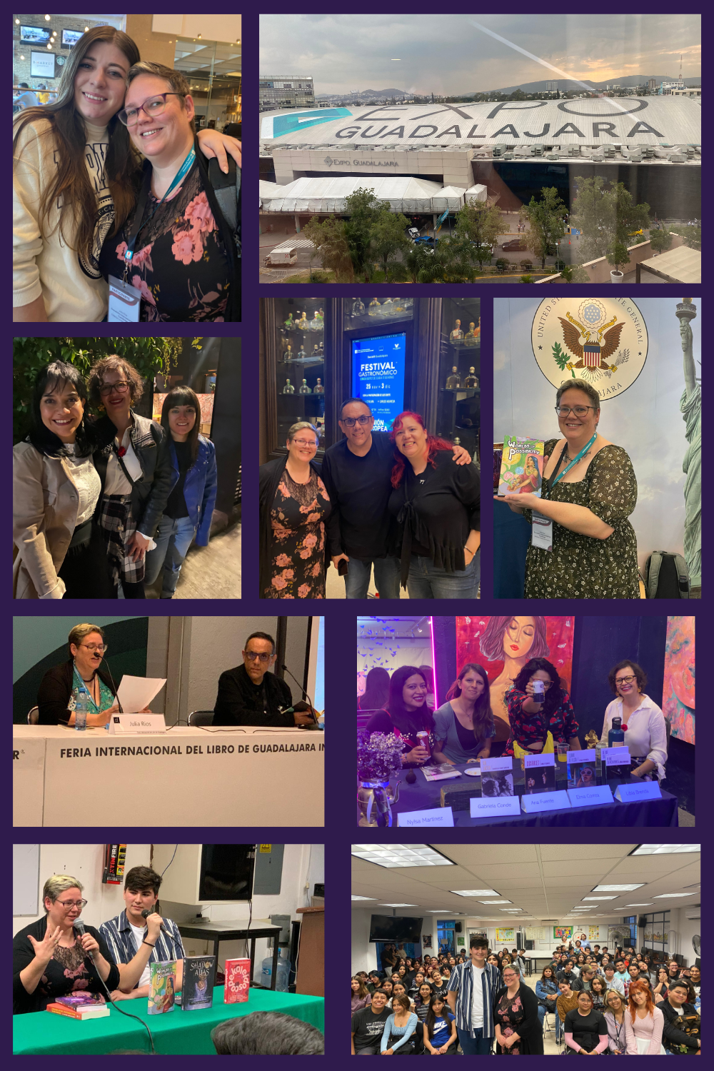 Top Left: Me with Mariana Palova. Top Right: The view of the expo center from my hotel room. Second row left: Gabriela Damián Miravete, Libia Brenda, and Daniela L. Guzmán. Second row middle: Me with Alberto Chimal and Raquel Castro. Second row right: Me holding Worlds of Possibility at the US consulate booth on the FIL expo floor. Third row left: Me reading my story at the international storytellers encounter panel hosted by Alberto Chimal. Third row right: Gabriala Conde, Ana Fuentes, Elma Correa, and Libia Brenda at their book launch. Fourth row left: Me presenting at a high school in Tonalá with a student translating for me. Fourth row right: Me and my student translator with the audience. 