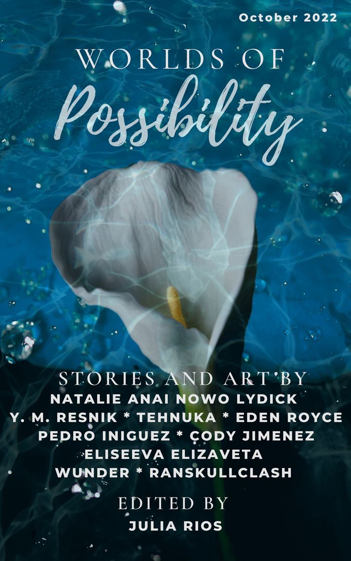 Cover of the October 2022 issue of Worlds of possibility, featuring a calla lily under water.