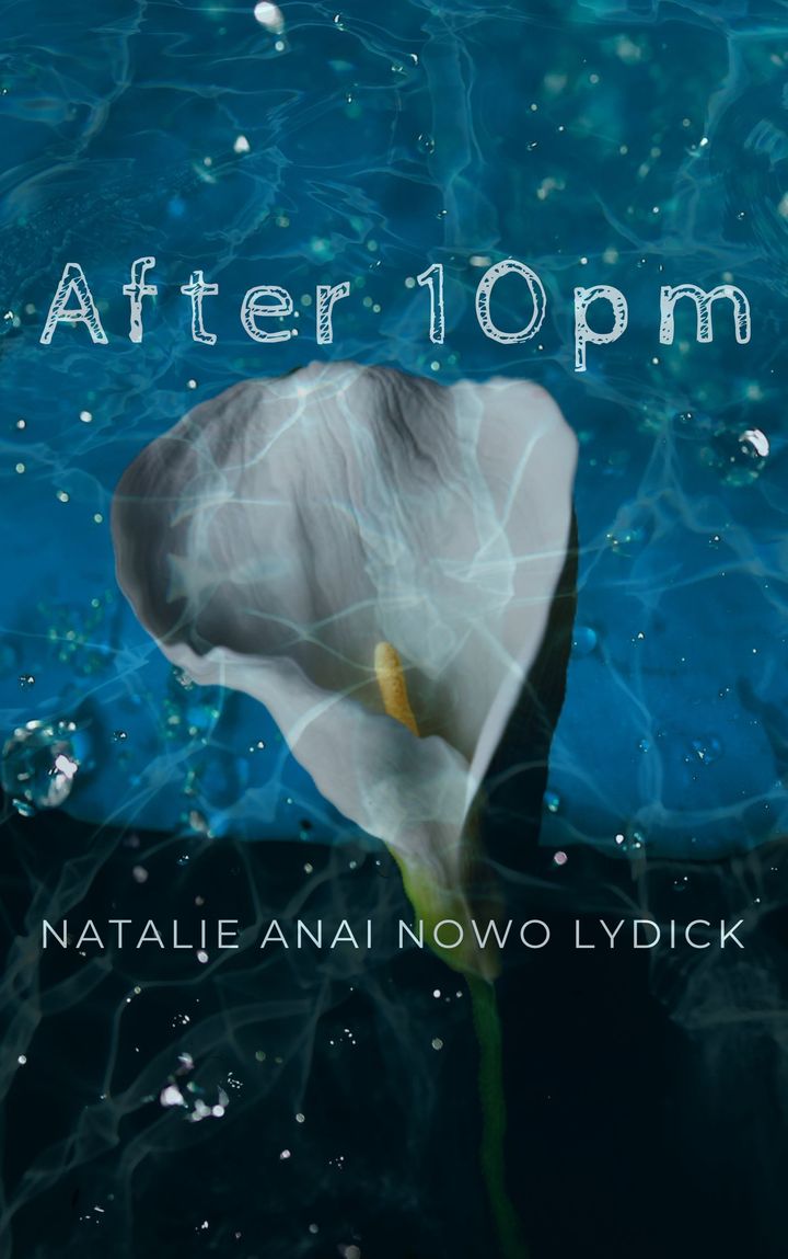 Title card for After 10pm, featuring a calla lily distorted under water