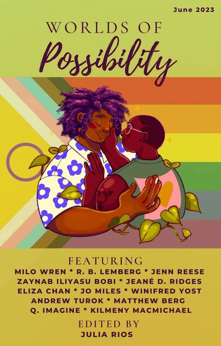 Worlds of Possibility June 2023 cover featuring art by Milo Wren of a queer Black couple embracing. 