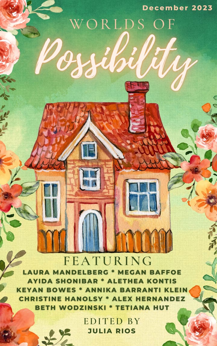 Worlds of Possibility December 2023 cover image featuring a house surrounded by flowers.