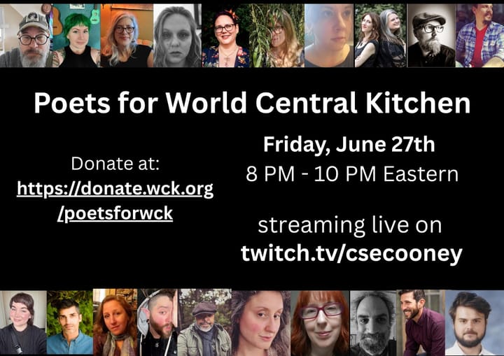 Poets for World Central Kitchen event flyer showing all the poets. Event is Friday, June 27, 2025 8pm - 10pm Eastern time at twitch.tv/csecooney